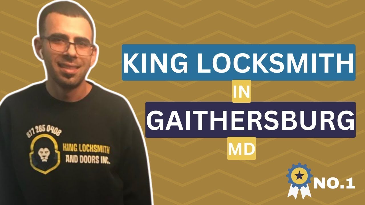 King Locksmith in Gaithersburg MD
