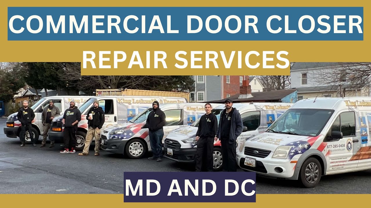 Commercial Door Closer Repair Services in MD and DC