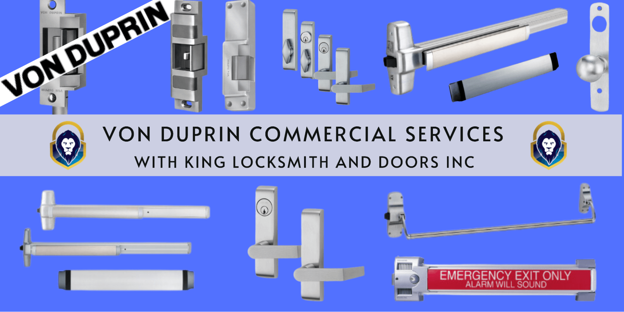 Von Duprin Commercial Services with King Locksmith and Doors Inc.